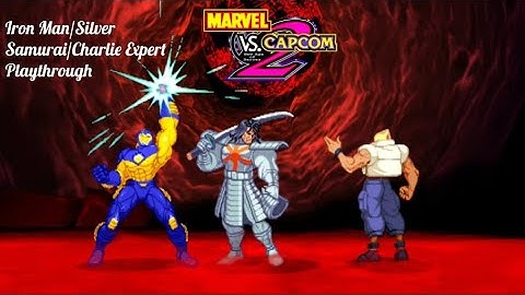 Marvel Vs. Capcom 2: Iron Man/Silver Samurai/Charlie Expert Playthrough