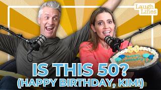 Is This 50? (happy Birthday, Kim!)