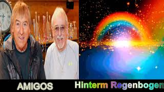 Rockclassics: Amigos- Hinterm Regenbogen