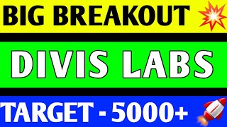DIVIS LABS SHARE BREAKOUT | DIVIS LAB SHARE LATEST NEWS | DIVIS LABS SHARE PRICE TARGET