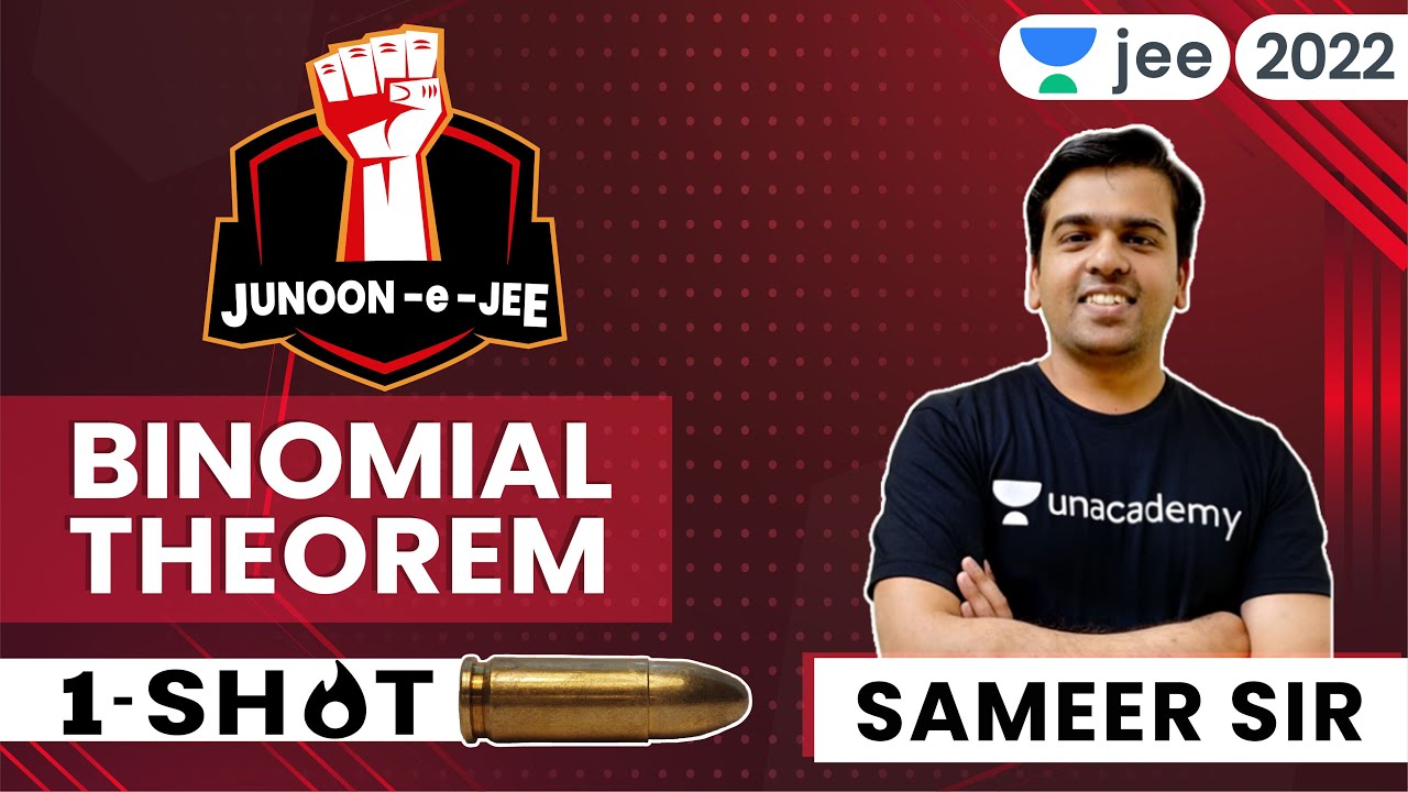 Binomial Theorem | JEE 2024 | One shot | Unacademy JEE | Maths | Sameer Chincholikar 