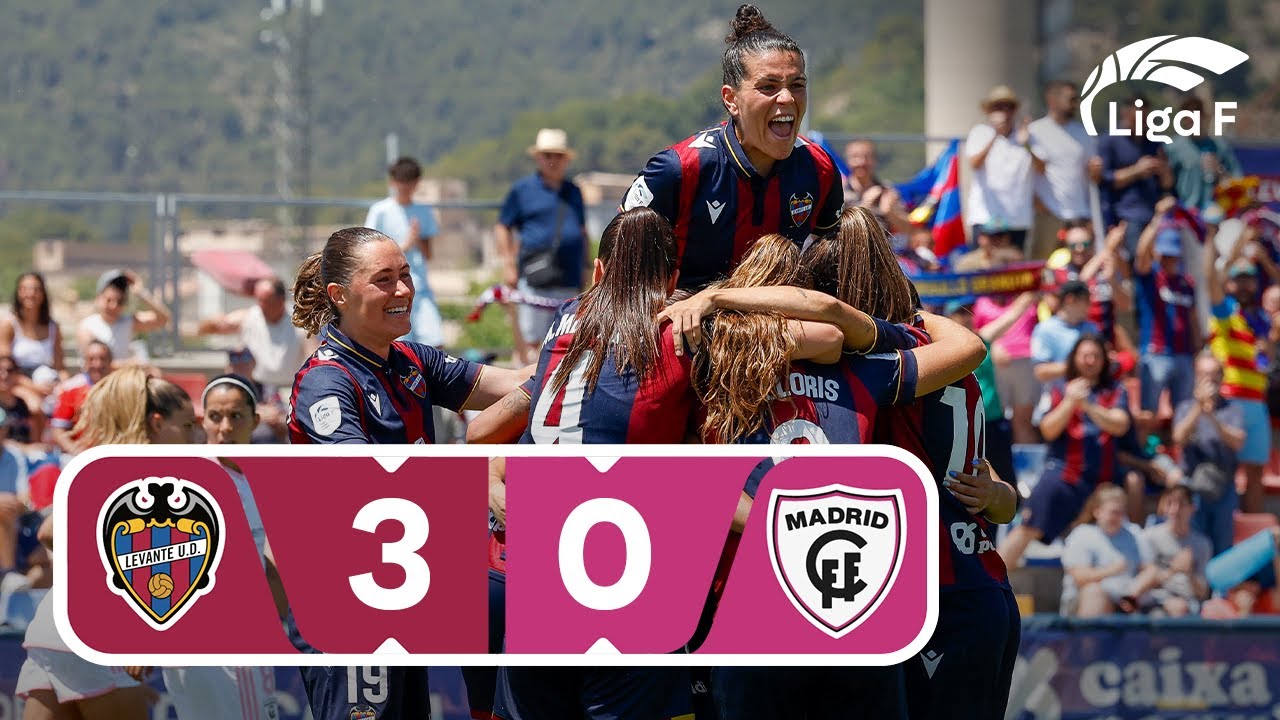 Resumen del Levante UD vs Madrid CFF Jornada 30 | Liga F - YouTube