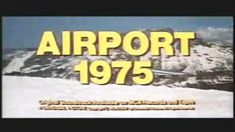 Airport 1975 - Theatrical Trailer