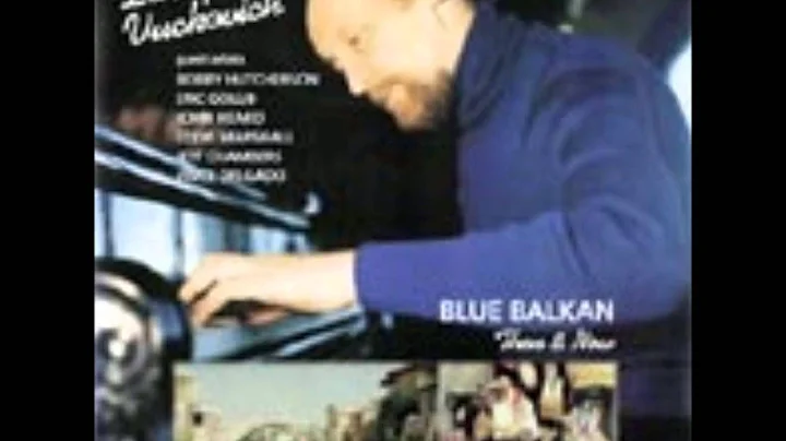 Larry Vuckovich - Blue Balkan - Larry's Dance