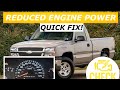 Reduced Engine Power FIX! Chevy Silverado GMC Sierra Tahoe Yukon