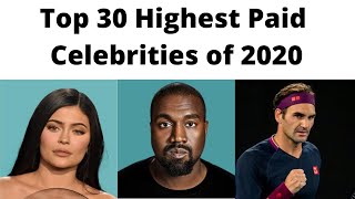Top 30 Highest Paid Celebrities of 2020