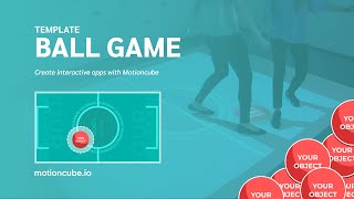 Ball game - Motioncube Interactive App Template for self-designing screenshot 5