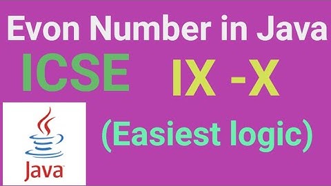 Evon number program in Java | ICSE IX and X