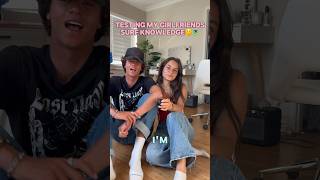 Testing My Girlfriends Surf Knowledge