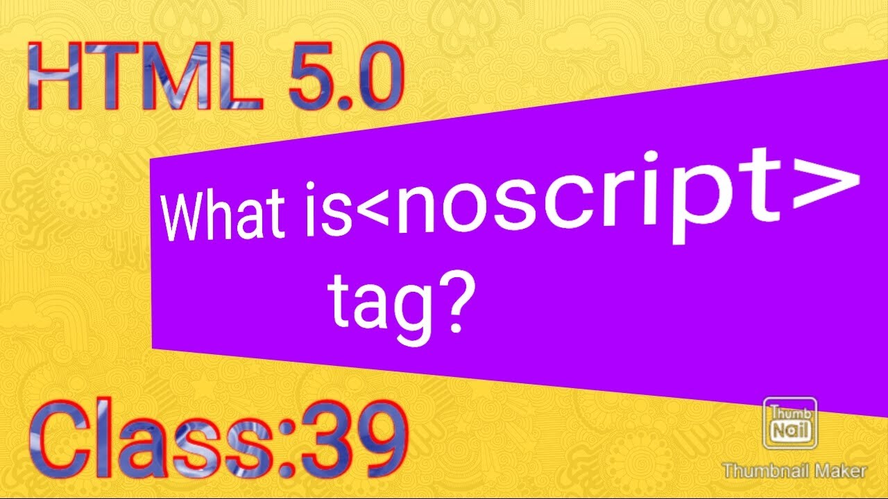 What Is Noscript Tag Html 5 Tag Tutorial In Urdu class 39 YouTube what-is-noscript-tag-html-5-tag-tutorial-in-urdu-class-39-youtube