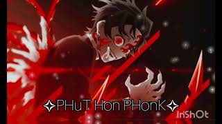Phut Hon Phonk Demon King Tanjiro Edits