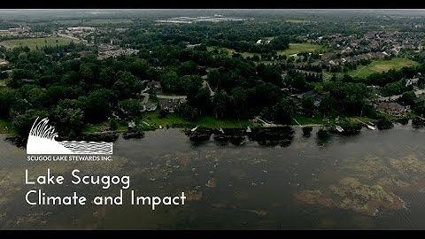 Lake Scugog - Climate and Impact - Scugog Lake Stewards