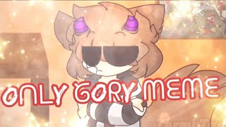 only gory meme animation // tomi  13+??? // Tomisworld  LAZYyy @Tormitoons