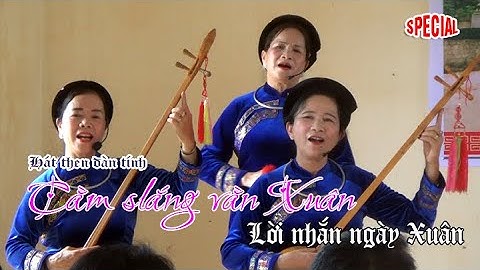 Cằm slắng vằn xuân ! Hát then khai hội đình Mai Pha .