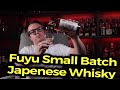 Fuyu small batch japanese whisky