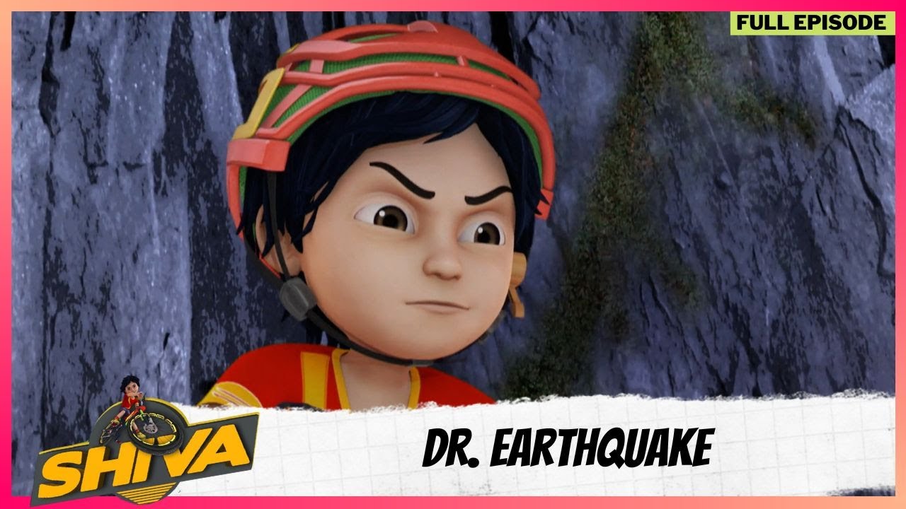 Shiva    Full Episode  Dr Earthquake