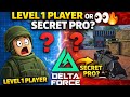 Level 1 Player or Secret Pro..