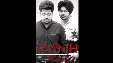 Saanjh | Anuraag Partiik Singh | Kevin Sagoo | Latest Punjabi Song 2015 | JUKEBOX