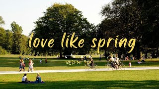 [Playlist] 날씨가 좋으니 산책 나가 볼까요?  경쾌한 산책 플리 || love like spring