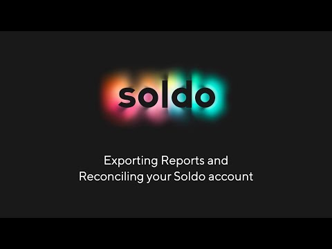 Exporting Reports and Reconciling your Soldo Account