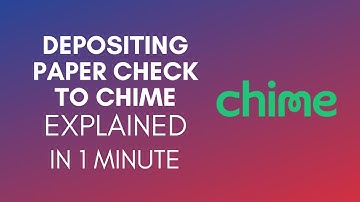 How To Deposit Paper Check To Chime (2025)