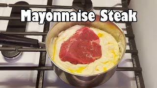 Steak Boiled In Mayonnaise Nse