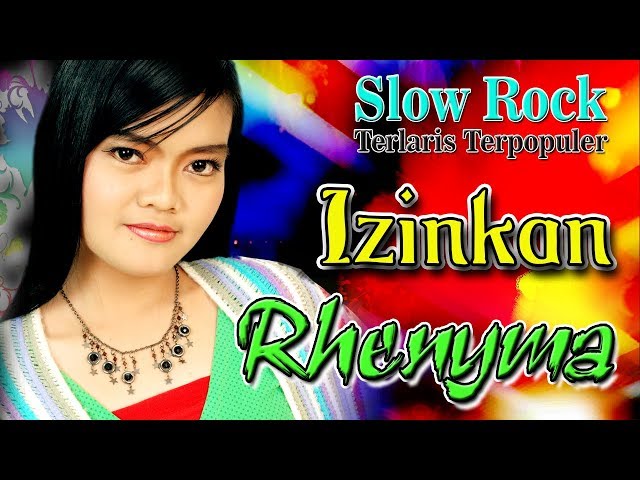 Rhenyma - Izinkan | Slow Rock Indonesia Terbaik Terlaris dan Terpopuler class=