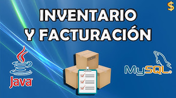Programación en Java + MySQL | Inventario y Facturación