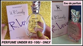 Ramsons u r lovely perfume review || Best Perfume Under Rs 100/- only || screenshot 1