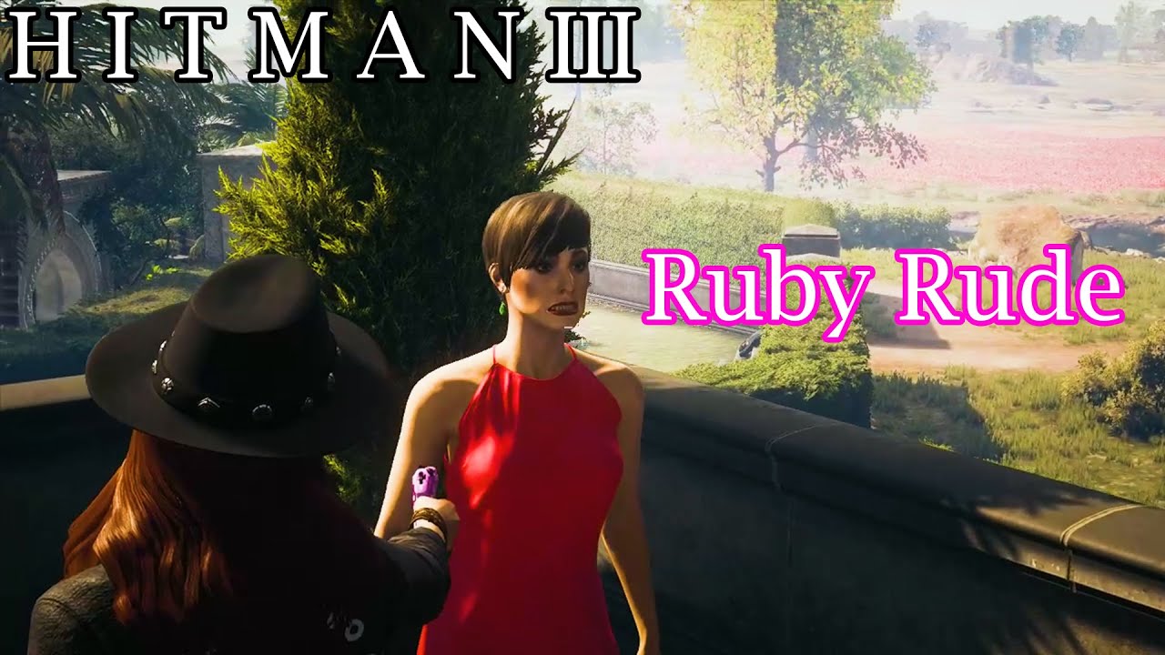 Hitman 3 Dartmoor Garden Show Ruby Rude Kill Everyone YouTube