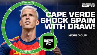 ‘EXTREMELY PEDESTRIAN!’ 😬 Spain shocked by Cape Verde in 0-0 draw! | ESPN FC