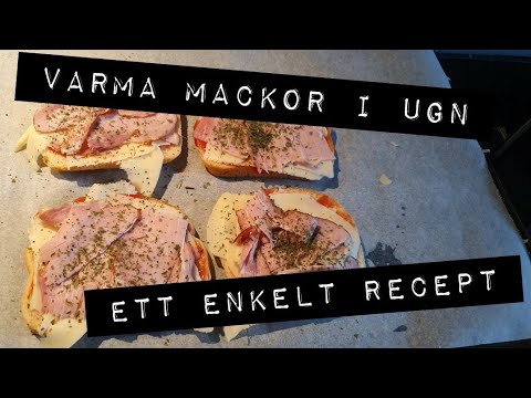 Video: Heta Smörgåsar I Ugnen: Recept För Steg För Steg Med Foton Och Videor