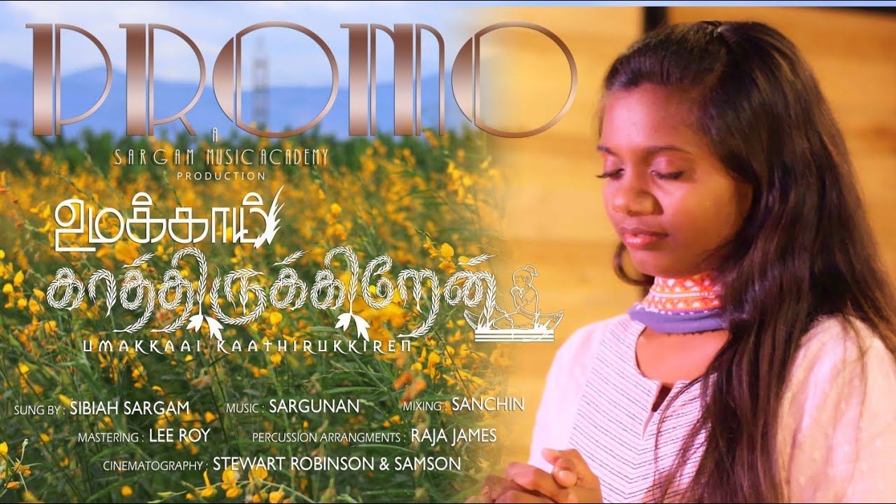 UMAKKAAI KAATHIRUKKIREN | உமக்காய் காத்திருக்கிரேன் | PROMO.