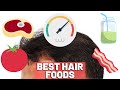 Best FOODS to Grow LONGER, THICKER Hair