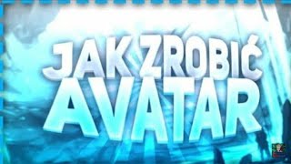 JAK ZROBIĆ AVATAR | PS TOUCH
