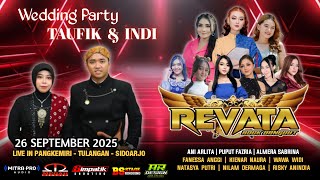 REVATA FULL ALBUM - Pesta Pernikahan ' TAUFIK & INDI ' - PANGKEMIRI  - TULANGAN  -  SIDOARJO