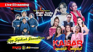 LIVE STREAMING KAISAR RD FEAT JIHAN AUDY & LALA WIDHY - BOTEKAN ULUJAMI