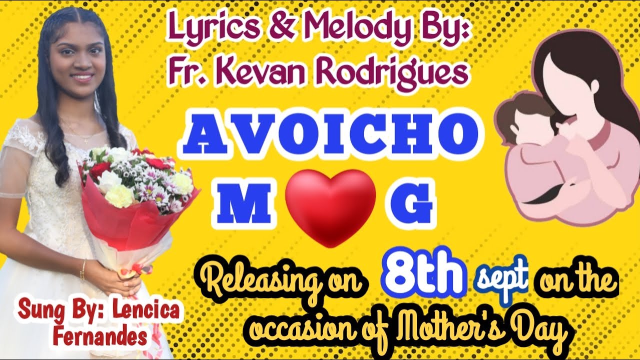 AVOICHO MOG  Mothers Day Special  Song  Fr Kevan  feat Lencica Fernandes 