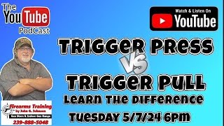 Live Podcast From The Range: Trigger Press Vs Trigger Pull