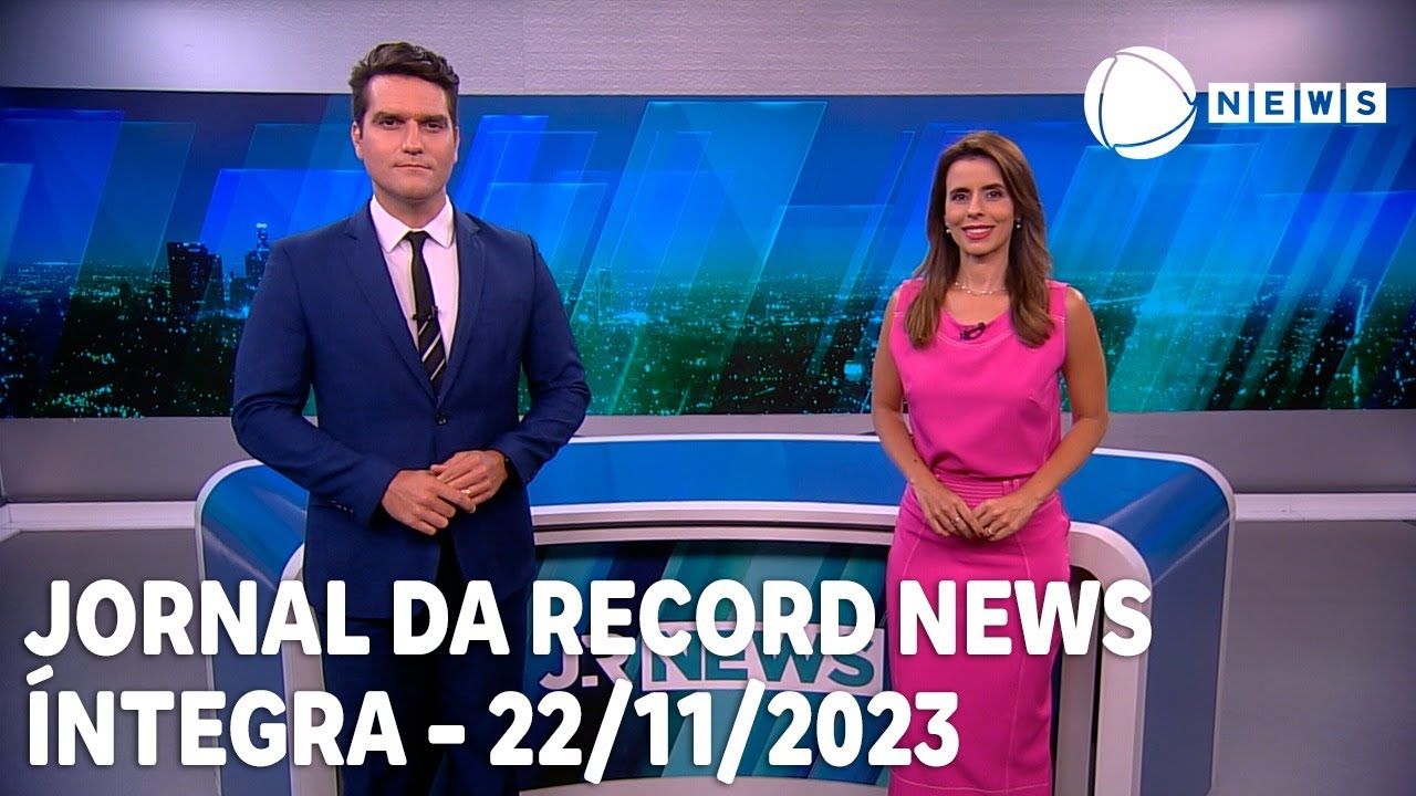 Jornal da Record News – 22/11/2023