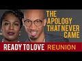 Rashid Will Be Waiting Til Kingdom Come For Denice To Apologise | Ready To Love Season 3 Reunion