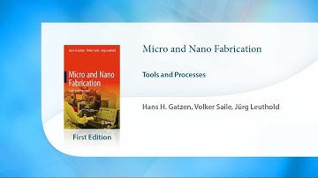 Micro and Nano Fabrication
