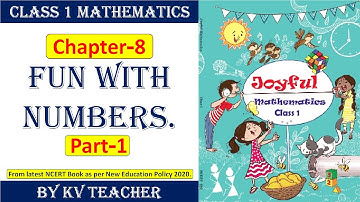 Class 1 Maths Chapter 8 | Fun With Numbers Part 1 | NCERT Based | Counting & Number Learning