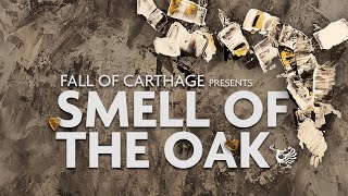 FALL OF CARTHAGE -  Smell Of The Oak (official lyricvideo)