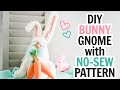 Bunny Gnome - It's a No-Sew Gnome in a Bunny Suit!