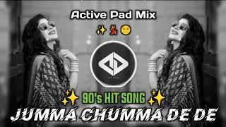 Jumma Chumma De De Dj Song 🥁 जुम्मा चुम्मा दे दे | Active Pad - (Dance Mix) | AA STYLE 🎶
