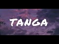 Kxle - TANGA (LYRICS)