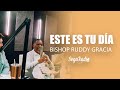 ESTE ES TU DÍA | Con Bishop Ruddy Gracia