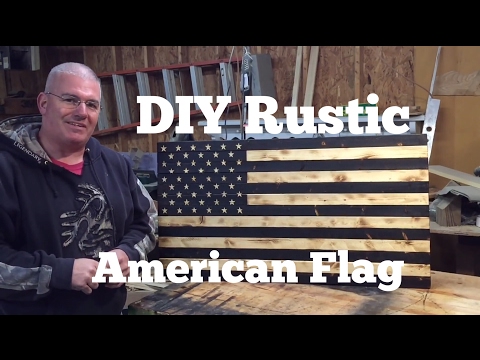 DIY American Flag / Rustic / Torched