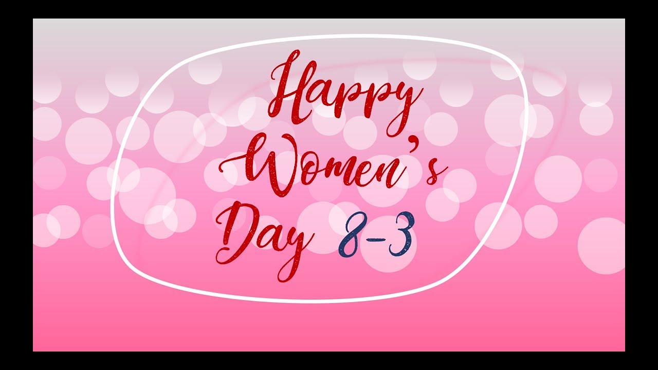 Happy women's day with Powerpoint YouTube